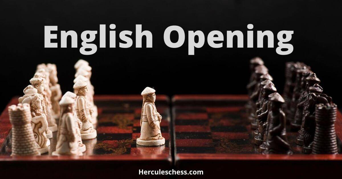 How To Play The English Opening In Chess?