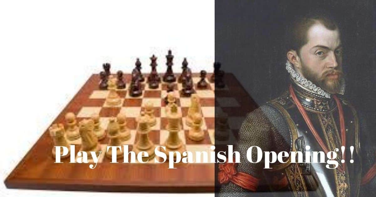 How To Play The Ruy Lopez Chess Opening