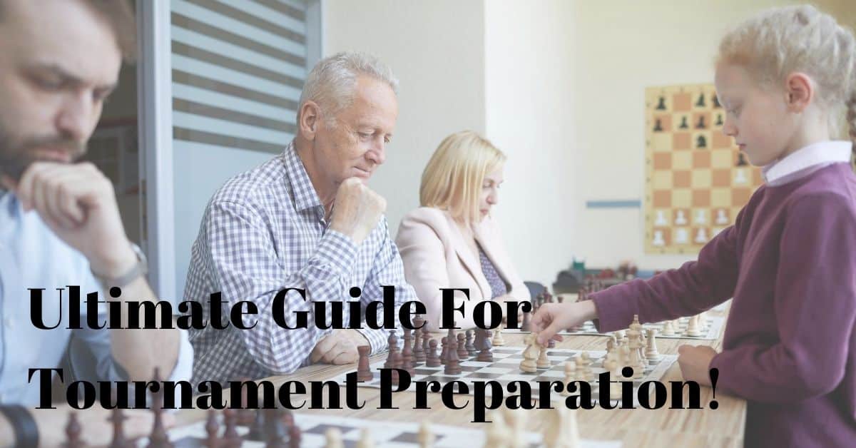 How Do Chess Tournaments Work: Preparing For Your First Tournament!