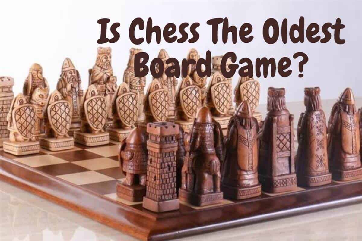Is Chess The Oldest Board Game?